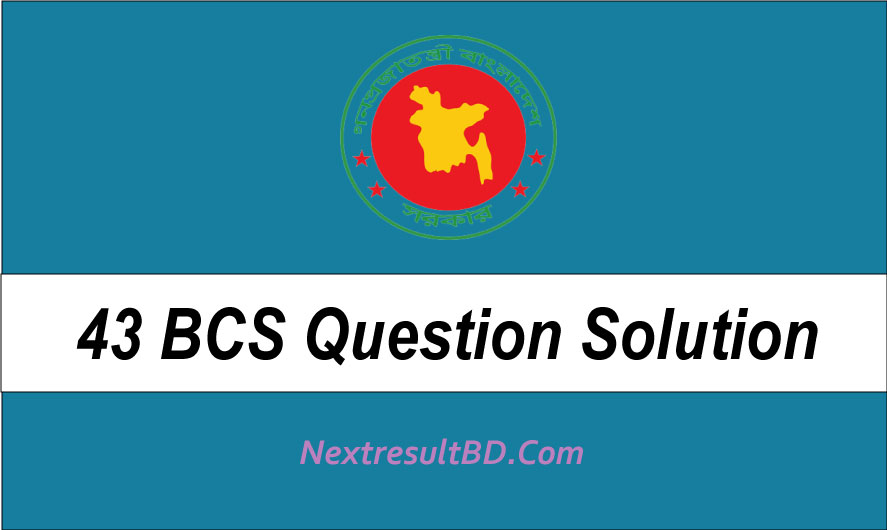 43-Bcs-Question-Solution