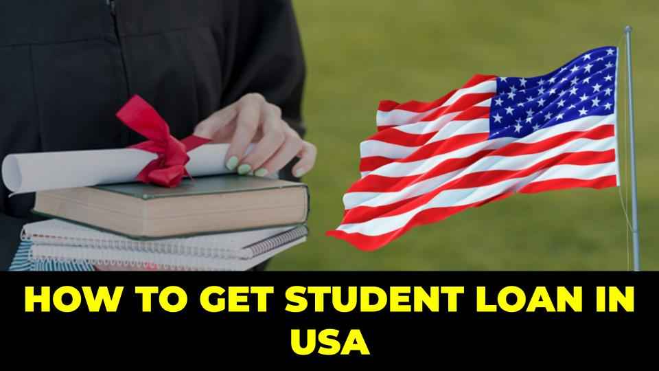 how-to-get-student-loan-in-usa