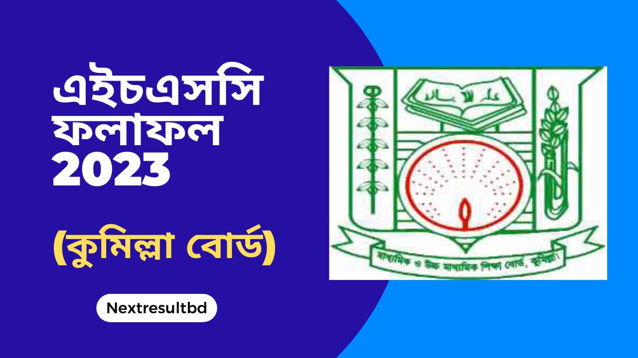 Comilla Education Board HSC Exam Result 2023 - Comilla Board HSC Marksheet